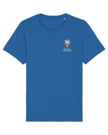 YOU SAY CRAZY LIKE IT`S A BAD THING - clovn 2 lateral Royal Blue