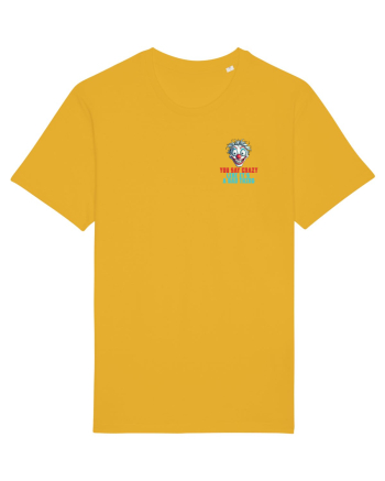 YOU SAY CRAZY LIKE IT`S A BAD THING - clovn 2 lateral Spectra Yellow