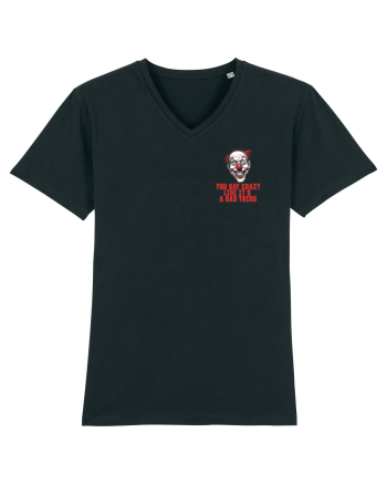 YOU SAY CRAZY LIKE IT`S A BAD THING - clovn 1 lateral Black