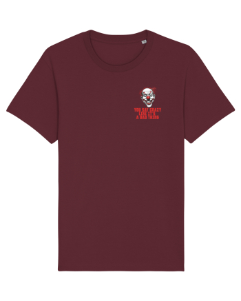 YOU SAY CRAZY LIKE IT`S A BAD THING - clovn 1 lateral Burgundy