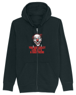 YOU SAY CRAZY LIKE IT`S A BAD THING - clovn 1  Hanorac cu fermoar Unisex Connector