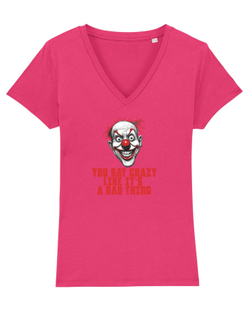 YOU SAY CRAZY LIKE IT`S A BAD THING - clovn 1  Raspberry
