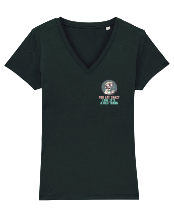 YOU SAY CRAZY LIKE IT`S A BAD THING - MAD SCIENTIST 3 lateral Black