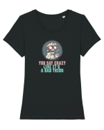 YOU SAY CRAZY LIKE IT`S A BAD THING - MAD SCIENTIST 3  Tricou mânecă scurtă guler larg fitted Damă Expresser