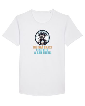 YOU SAY CRAZY LIKE IT`S A BAD THING - MAD SCIENTIST 1  White