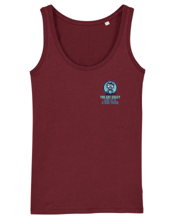YOU SAY CRAZY LIKE IT`S A BAD THING - MAD SCIENTIST 2 lateral Burgundy