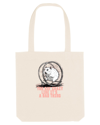 YOU SAY CRAZY LIKE IT`S A BAD THING - HAMSTER  Natural