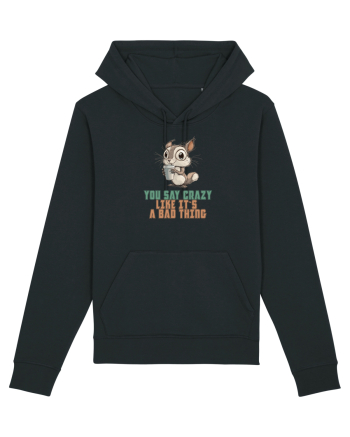 YOU SAY CRAZY LIKE IT`S A BAD THING - VEVERITA  Black