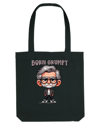 Born Grumpy | Grandpa | Bunicul Tafnos Black