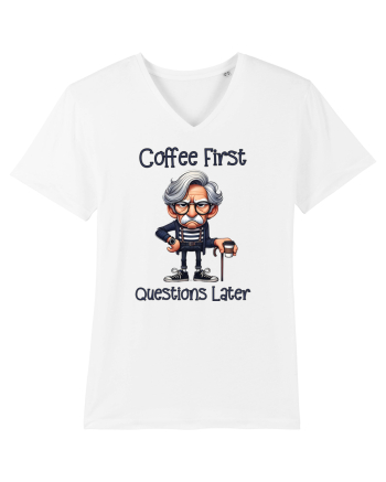Coffee First Questions Later | Grandpa | Bunicul Tafnos White