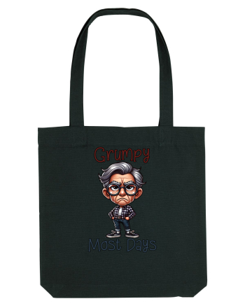Grumpy Most Days | Grandpa | Bunicul Tafnos Black
