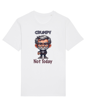 Grumpy Not Today | Grandpa | Bunicul Tafnos White