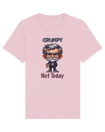 Grumpy Not Today | Grandpa | Bunicul Tafnos Cotton Pink