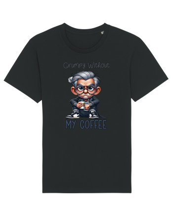 Grumpy Without My Coffee | Grandpa | Bunicul Tafnos Black