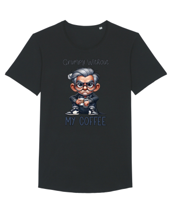 Grumpy Without My Coffee | Grandpa | Bunicul Tafnos Black