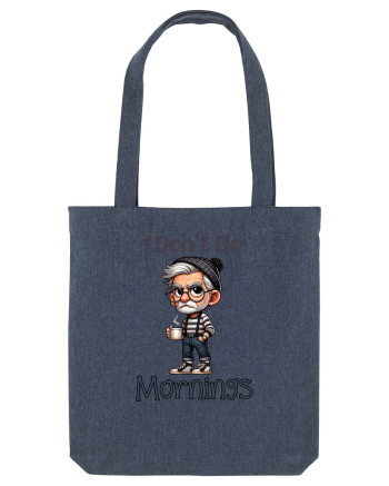 I Don't Do Mornings | Grandpa | Bunicul Tafnos Midnight Blue