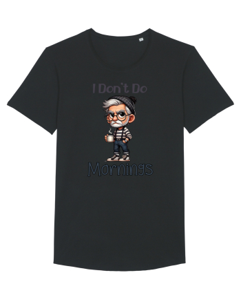 I Don't Do Mornings | Grandpa | Bunicul Tafnos Black
