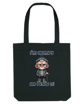 I'm Grumpy and I Know It! | Grandpa | Bunicul Tafnos Black