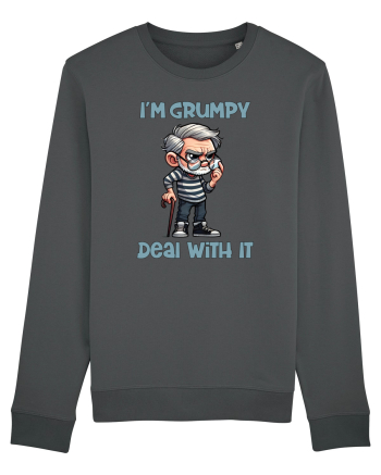 I'm Grumpy Deal With It | Grandpa | Bunicul Tafnos Anthracite