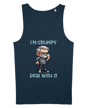 I'm Grumpy Deal With It | Grandpa | Bunicul Tafnos Navy