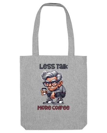 Less Talk More Coffee | Grandpa | Bunicul Tafnos Heather Grey