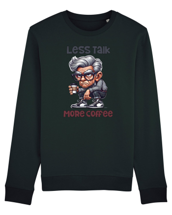 Less Talk More Coffee | Grandpa | Bunicul Tafnos Black