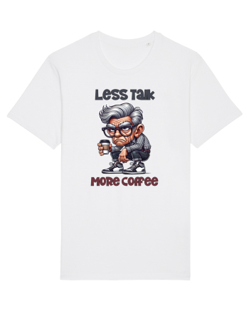 Less Talk More Coffee | Grandpa | Bunicul Tafnos White