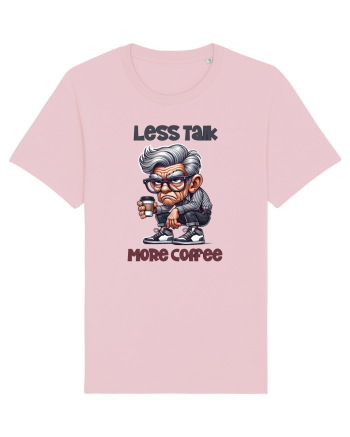 Less Talk More Coffee | Grandpa | Bunicul Tafnos Cotton Pink
