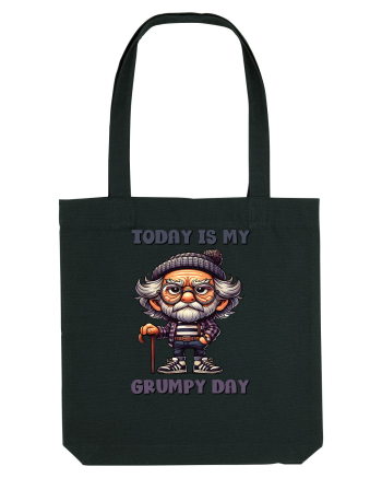 Today Is My Grumpy Day | Grandpa | Bunicul Tafnos Black
