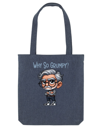 Why So Grumpy | Grandpa | Bunicul Tafnos Midnight Blue