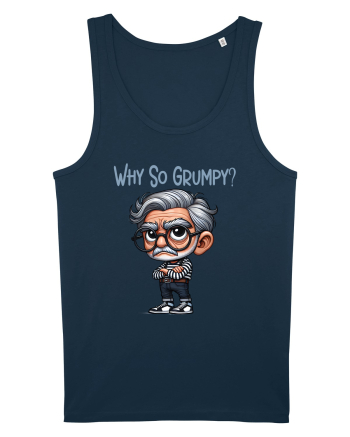 Why So Grumpy | Grandpa | Bunicul Tafnos Navy