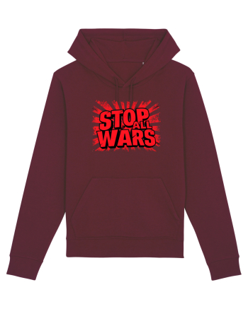 STOP ALL WARS - OPRITI TOATE RAZBOAIELE Burgundy