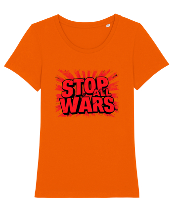 STOP ALL WARS - OPRITI TOATE RAZBOAIELE Bright Orange