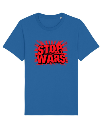 STOP ALL WARS - OPRITI TOATE RAZBOAIELE Royal Blue