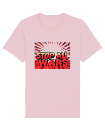 STOP ALL WARS - OPRITI TOATE RAZBOAIELE 2 Cotton Pink