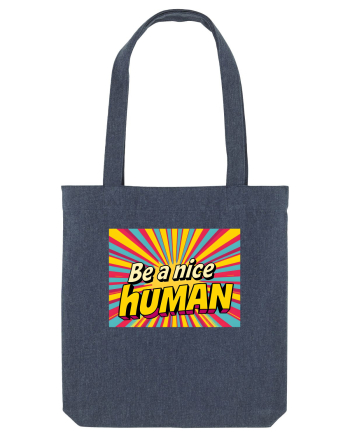 BE A NICE HUMAN - FII UN OM BUN Midnight Blue