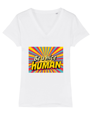 BE A NICE HUMAN - FII UN OM BUN White