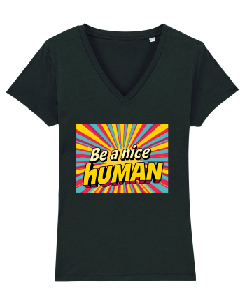 BE A NICE HUMAN - FII UN OM BUN Black