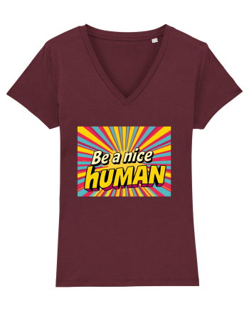 BE A NICE HUMAN - FII UN OM BUN Burgundy