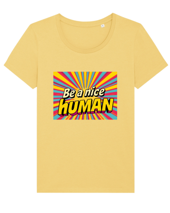 BE A NICE HUMAN - FII UN OM BUN Jojoba