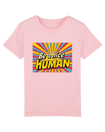 BE A NICE HUMAN - FII UN OM BUN Cotton Pink