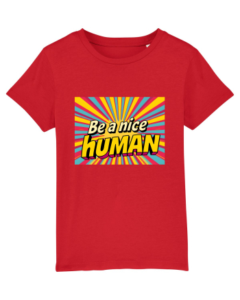 BE A NICE HUMAN - FII UN OM BUN Red