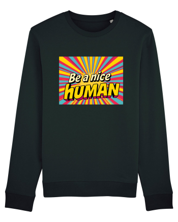 BE A NICE HUMAN - FII UN OM BUN Black