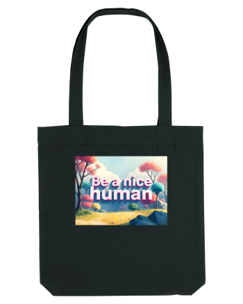 BE A NICE HUMAN - FII UN OM BUN 2 Black