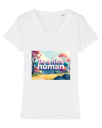 BE A NICE HUMAN - FII UN OM BUN 2 White