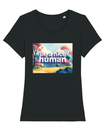 BE A NICE HUMAN - FII UN OM BUN 2 Black