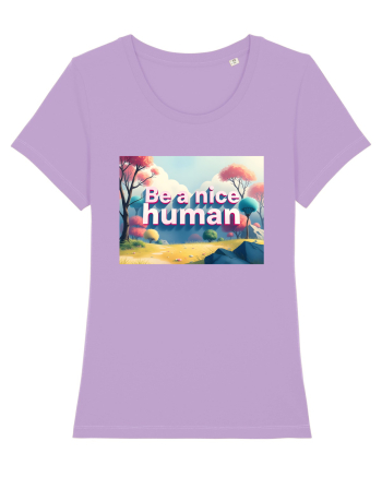 BE A NICE HUMAN - FII UN OM BUN 2 Lavender Dawn
