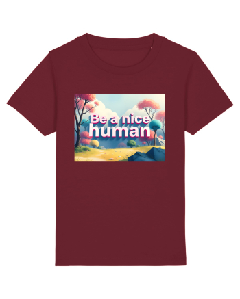 BE A NICE HUMAN - FII UN OM BUN 2 Burgundy