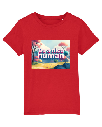 BE A NICE HUMAN - FII UN OM BUN 2 Red
