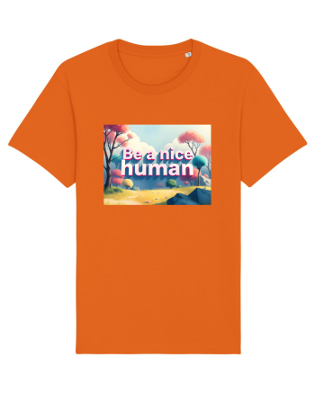 BE A NICE HUMAN - FII UN OM BUN 2 Bright Orange